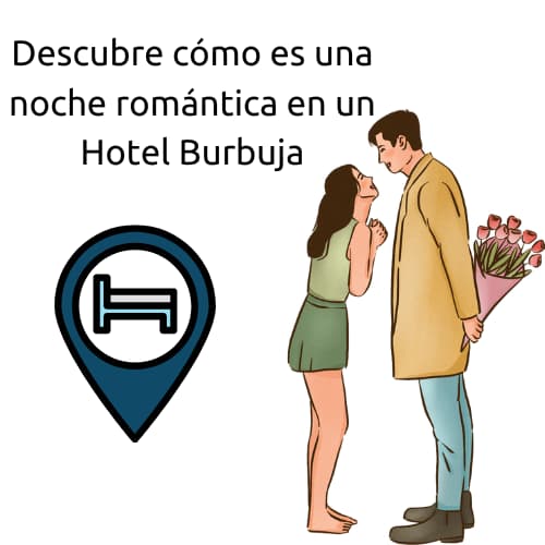 Descubre cómo es una noche romántica en un Hotel Burbuja